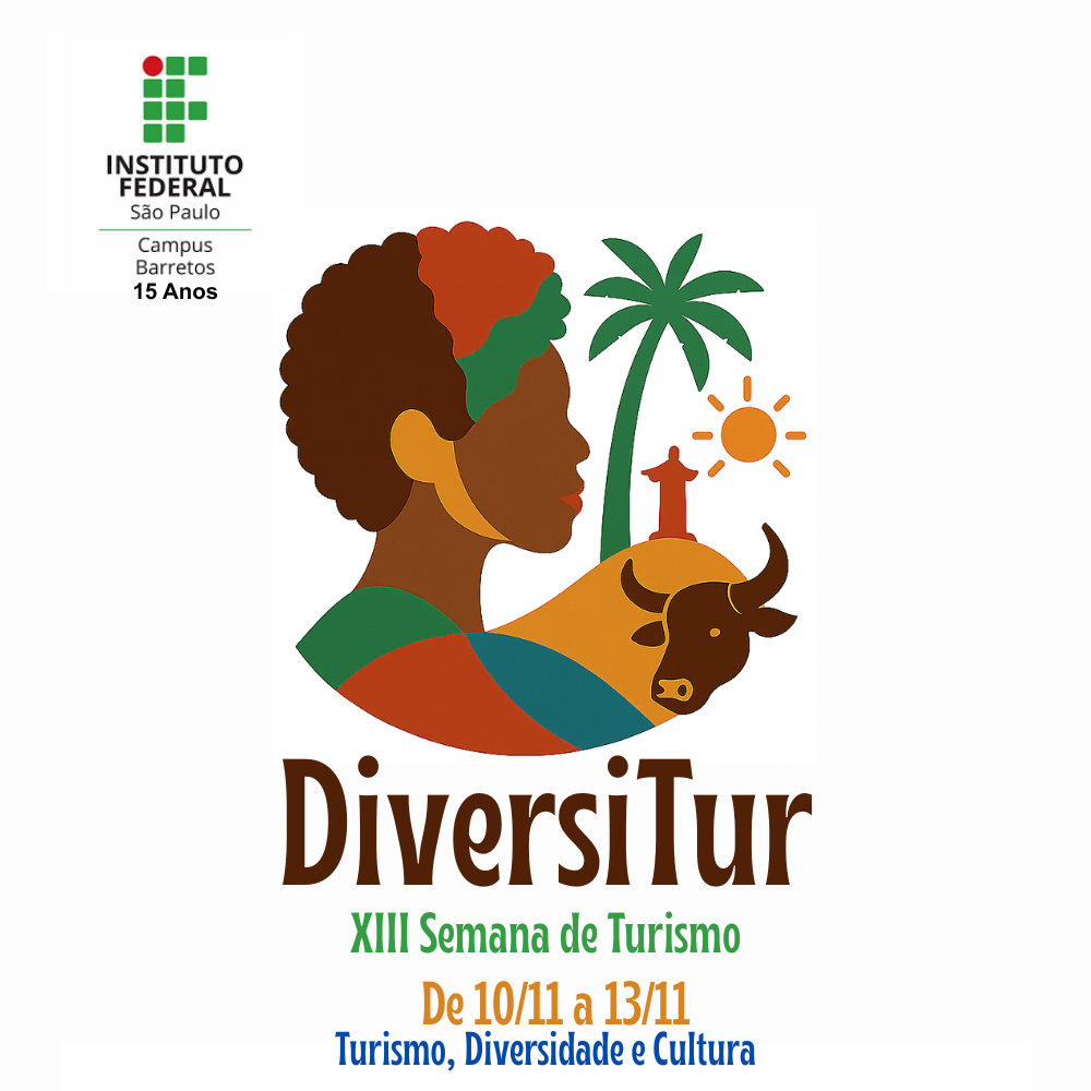 Foto de XIII Semana de Turismo: DIVERSITUR: Turismo, Diversidade e Cultura