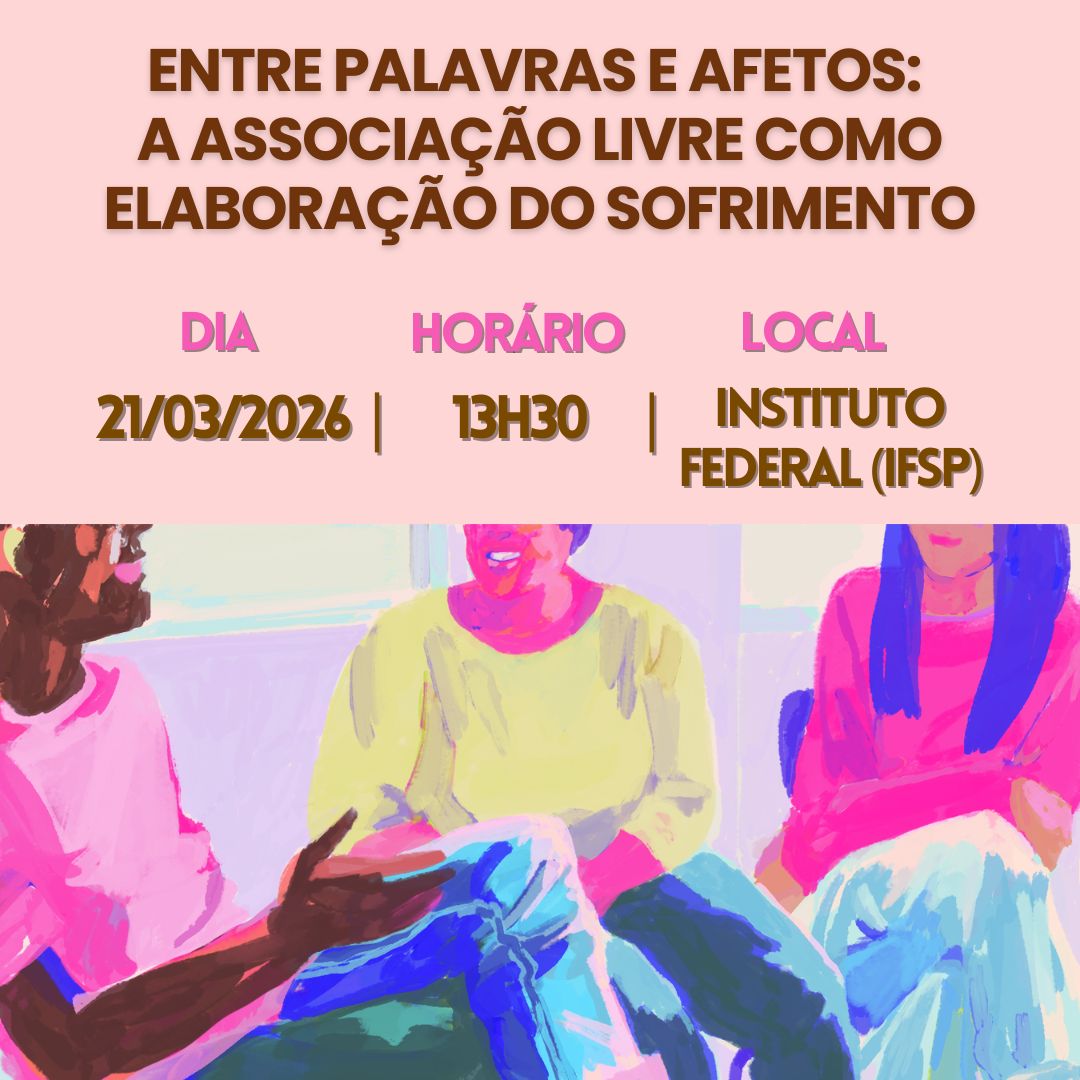 Foto de Entre palavras e afetos: a associação livre como elaboração do sofrimento.
