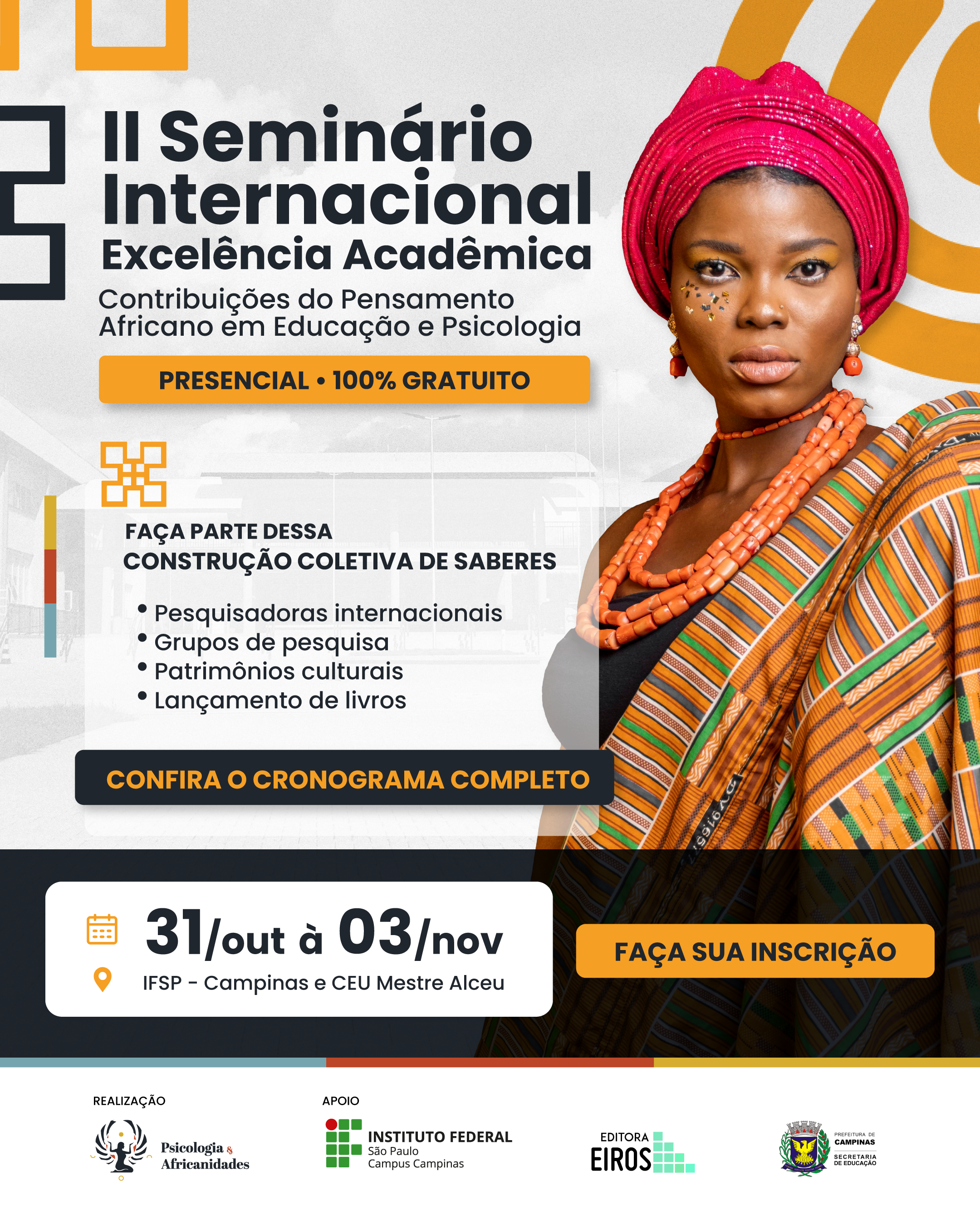 Foto de II Seminário Internacional excelência acadêmica: contribuições do pensamento africano em educação e psicologia