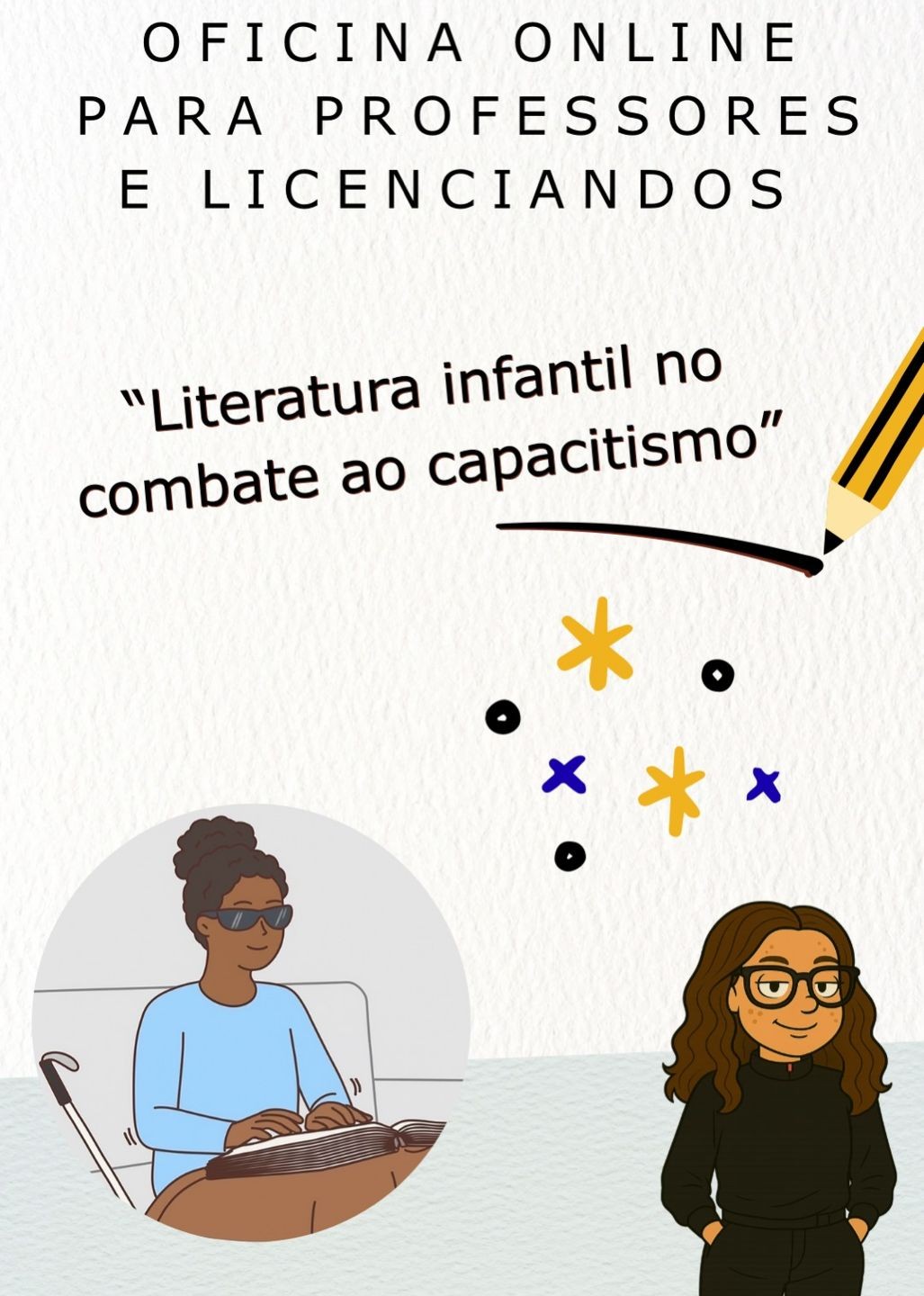 Foto de Oficina Online para professores e licenciandos "Literatura infantil no combate ao capacitismo"